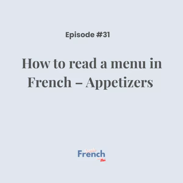 How to read a menu in French – Appetizers