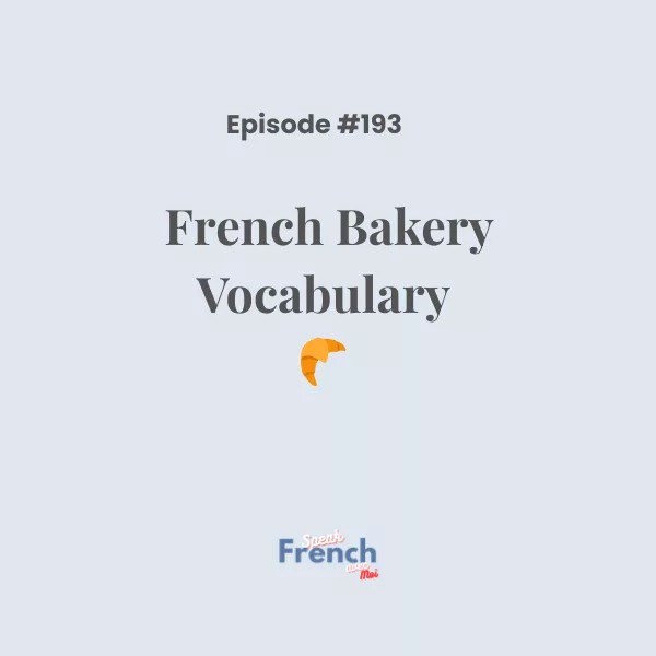 French Bakery Vocabulary