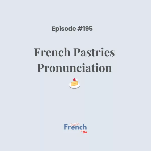 French Pastries Pronunciation
