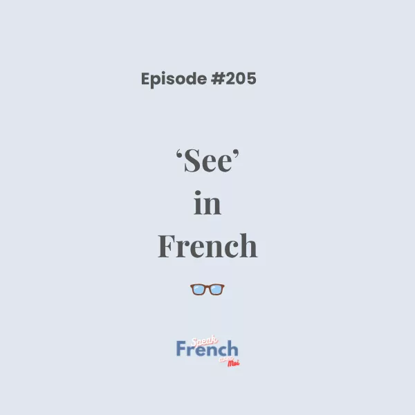 ‘See’ in French